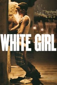 White Girl (2016) +18
