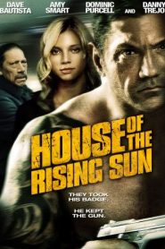 House of the Rising Sun (2011) HD