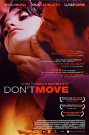 Don’t Move (2004) HD