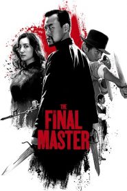 The Final Master (2015) HD