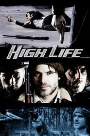 High Life (2009) HD