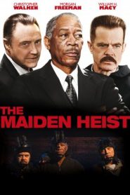 The Maiden Heist (2009) HD