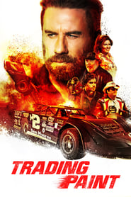 Trading Paint (2019) HD