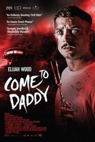 Come to Daddy (2019) HD
