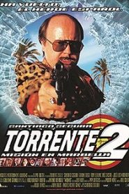 Torrente 2: Mission in Marbella (2001)