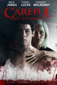 Careful What You Wish For (2015) +16